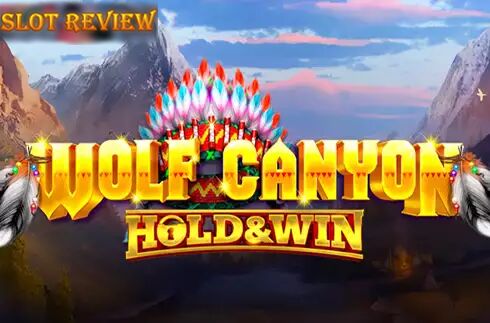 Wolf Canyon Hold and Win